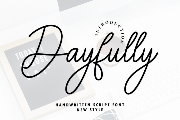 Dayfully Font: A Modern Handwritten Script for Luxury and Elegance
