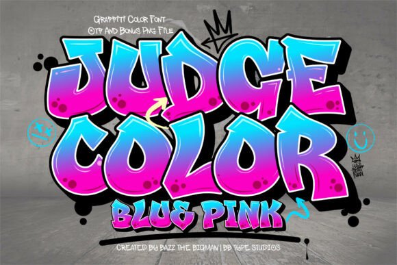 Judge Color Blue Pink: Graffiti Energy, Instantly Typed
