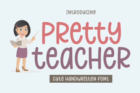 Pretty Teacher Font: Where Playfulness Meets Practical Design