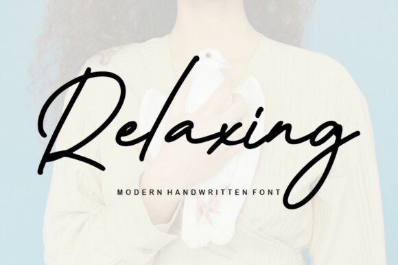 Relaxing: The Handwritten Font That Breathes Life Into Design